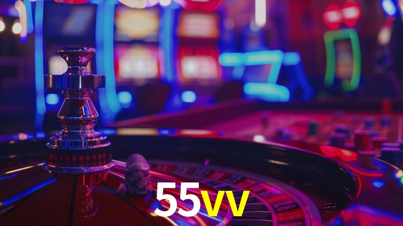 Explore as vantagens do 55vv: serviço profissional e confiabilidade
